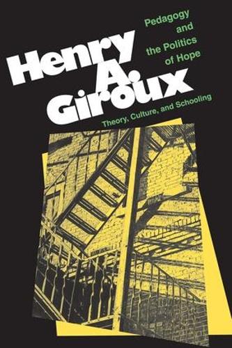 Бумажная книга «Pedagogy And The Politics Of Hope: Theory, Culture, And Schooling: A Critical Reader», автор Генри Жиру - фото №1