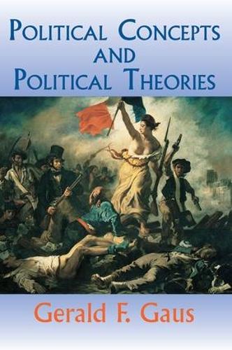 Бумажная книга «Political Concepts And Political Theories», автор Джеральд Гаус - фото №1