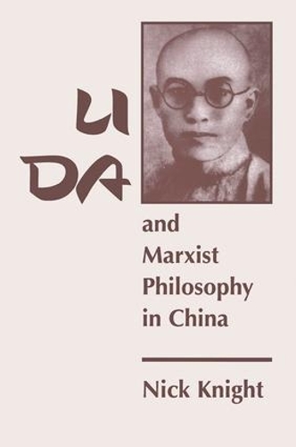 Бумажная книга «Li Da And Marxist Philosophy In China», автор Ник Найт - фото №1