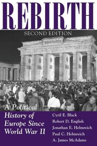 Бумажная книга «Rebirth: A Political History Of Europe Since World War II», автор Сирил Блэк - фото №1