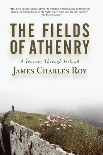 Бумажная книга «The Fields Of Athenry: A Journey Through Ireland», автор Джеймс Рой - фото №1