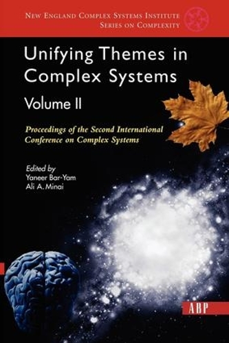 Бумажная книга «Unifying Themes In Complex Systems, Volume 2: Proceedings Of The Second International Conference On Complex Systems», авторов Али Минай, Янир Бар-Ям - фото №1