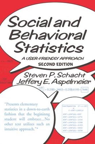Паперова книга «Social and Behavioral Statistics: A User-Friendly Approach», автор Стівен П. Шахт - фото №1