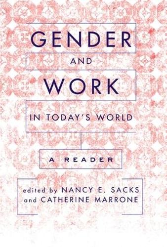 Бумажная книга «Gender And Work In Today's World: A Reader», авторов Кэтрин Марроне, Нэнси Сакс - фото №1