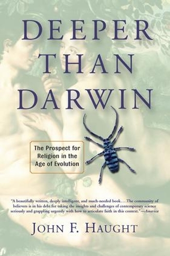 Бумажная книга «Deeper Than Darwin: The Prospect For Religion In The Age Of Evolution», автор Джон Хоут - фото №1