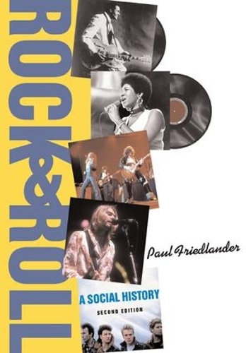 Паперова книга «Rock And Roll: A Social History», автор Пол Фрідлендер - фото №1