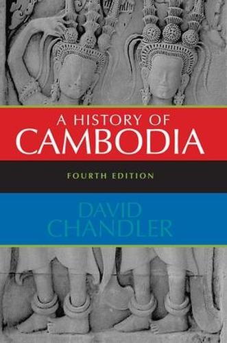 Бумажная книга «A History of Cambodia», автор Дэвид Чандлер - фото №1