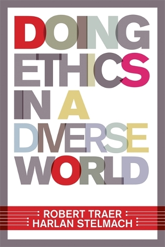 Бумажная книга «Doing Ethics In A Diverse World», автор Роберт Траер - фото №1
