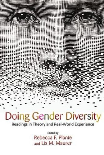 Паперова книга «Doing Gender Diversity: Readings in Theory and Real-World Experience», авторів Ліз М. Маурер, Ребекка Ф. Плант - фото №1
