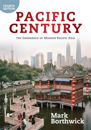 Бумажная книга «Pacific Century: The Emergence of Modern Pacific Asia», автор Марк Бортвик - фото №1