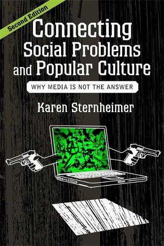 Бумажная книга «Connecting Social Problems and Popular Culture: Why Media is Not the Answer», автор Карен Штернхаймер - фото №1
