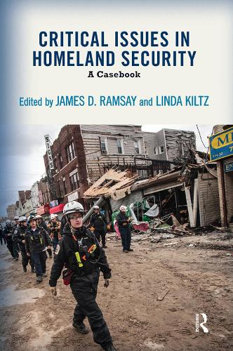 Паперова книга «Critical Issues in Homeland Security: A Casebook», авторів Джеймс Д. Рамзі, Лінда А. Кітц - фото №1