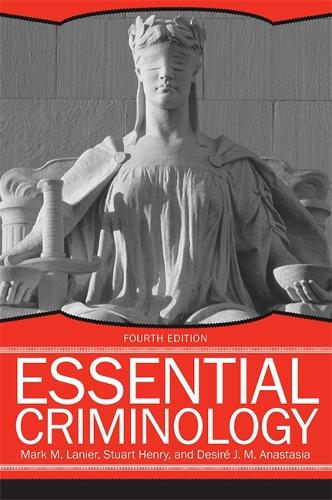 Паперова книга «Essential Criminology, 4th Edition», авторів Дезіре Ж.М. Анастасія, Марк М. Ланьє, Стюарт Генрі - фото №1