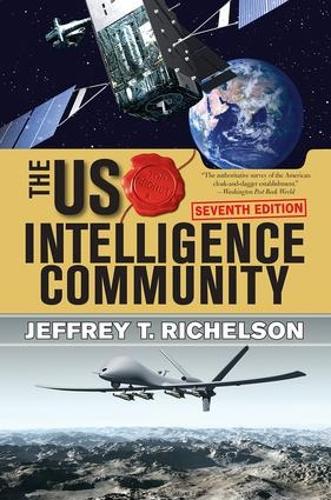 Бумажная книга «The U.S. Intelligence Community», автор Джеффри Т. Ричелсон - фото №1