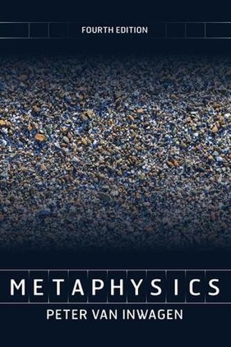 Бумажная книга «Metaphysics, 4th Edition», автор Питер ван Инваген - фото №1