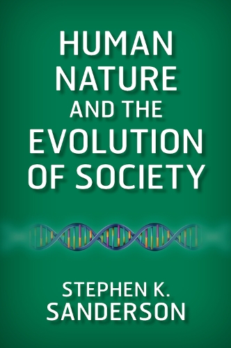 Паперова книга «Human Nature and the Evolution of Society», автор Стівен К. Сандерсон - фото №1