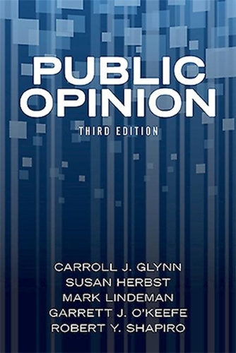 Паперова книга «Public Opinion», авторів Керрол Дж. Глінн, Гаррет Дж. О'Кіф, Марк Ліндеман, Сюзан Гербст - фото №1