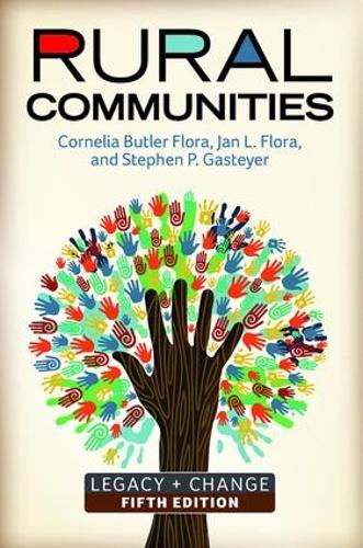 Паперова книга «Rural Communities: Legacy + Change», авторів Корнелія Батлер Флора, Ян Л. Флора, Стівен П. Гастейер - фото №1