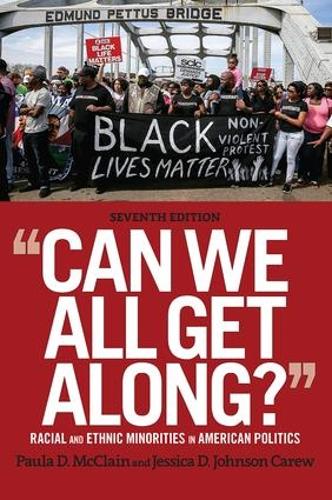 Бумажная книга «Can We All Get Along?: Racial and Ethnic Minorities in American Politics», авторов Джессика Кэрью, Пола Макклейн - фото №1