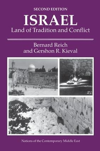 Бумажная книга «Israel: Land Of Tradition And Conflict, Second Edition», авторов Бернард Райх, Гершон Р. Киеваль - фото №1