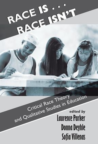 Паперова книга «Race Is...Race Isn't: Critical Race Theory And Qualitative Studies In Education», автор Лоуренс Паркер - фото №1