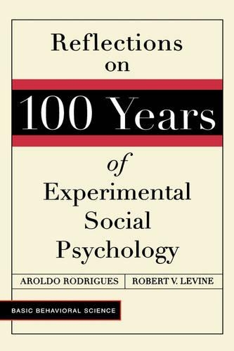 Бумажная книга «Reflections On 100 Years Of Experimental Social Psychology», автор Аролдо Родригес - фото №1