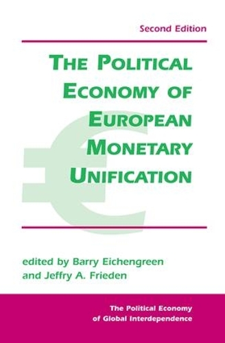 Бумажная книга «The Political Economy Of European Monetary Unification», автор Джеффри Фриден - фото №1