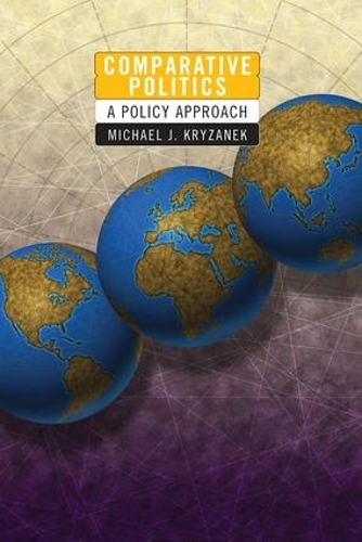Паперова книга «Comparative Politics: A Policy Approach», автор Майкл Дж. Крижанек - фото №1