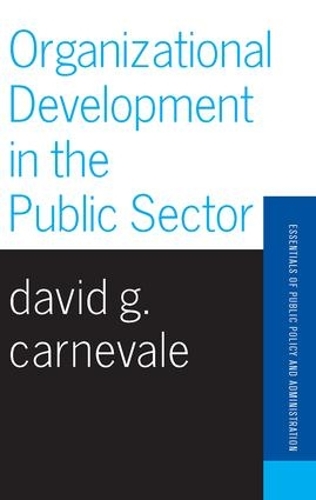 Паперова книга «Organizational Development In The Public Sector», автор Девід Карневейл - фото №1