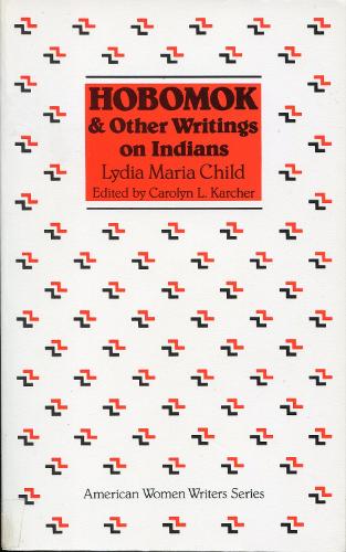 Паперова книга «Hobomok and Other Writings on Indians», автор Лідія Марі Чайлд - фото №1