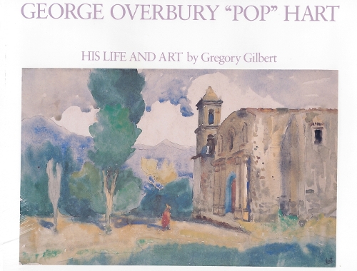 Бумажная книга «George Overbury 'Pop' Hart: His Life and Art», автор Грегори Гилберт - фото №1