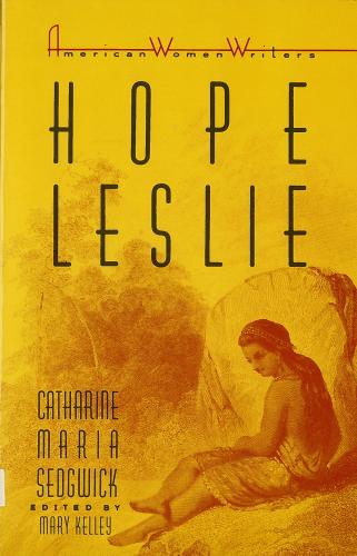 Бумажная книга «Hope Leslie: Or, Early Times in the Massachusetts», автор Кэтрин Мария Седжвик - фото №1