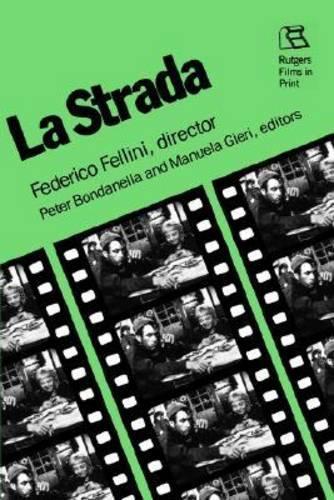 Бумажная книга «La Strada: Federico Fellini, Director», автор Питер Бонданелла - фото №1