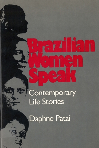 Паперова книга «Brazilian Women Speak: Contemporary Life Stories», автор Дафна Патай - фото №1