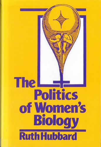 Бумажная книга «The Politics of Women's Biology», автор Рут Хаббард - фото №1