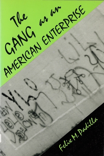 Бумажная книга «The Gang as an American Enterprise», автор Феликс М. Падилья - фото №1