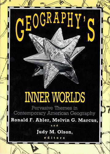 Бумажная книга «Geography's Inner Worlds: Pervasive Themes in Contemporary American Geography», автор Рональд Ф. Аблер - фото №1