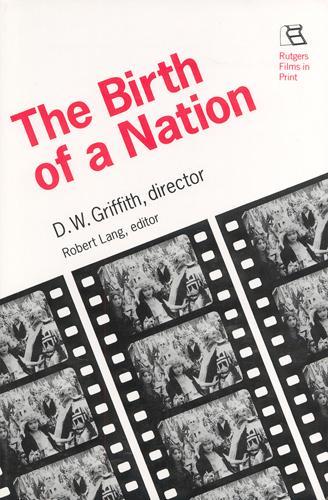 Бумажная книга «Birth of a Nation: D.W. Griffith, Director», автор Роберт Лэнг - фото №1
