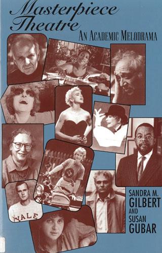 Паперова книга «Masterpiece Theatre: An Academic Melodrama», авторів Сандра М. Гілберт, Сьюзен Губар - фото №1