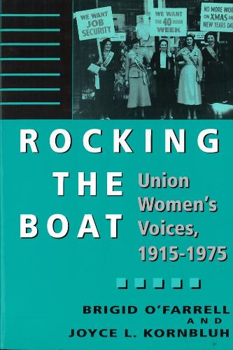 Бумажная книга «Rocking the Boat: Union Women's Voices, 1915-1975», автор Бриджид О'Фаррелл - фото №1