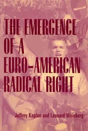 Бумажная книга «The Emergence of a Euro-American Radical Right», авторов Джеффри Каплан, Леонард Г. Вайнберг - фото №1