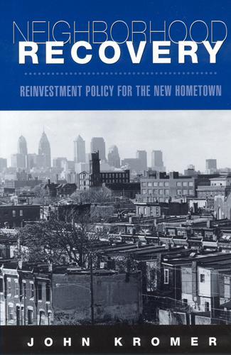 Бумажная книга «Neighborhood Recovery: Reinvestment Policy for the New Hometown», автор Джон Кромер - фото №1