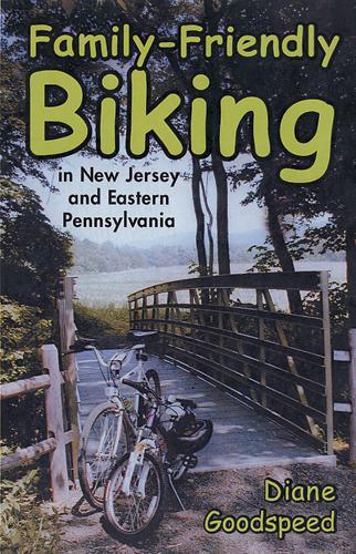 Бумажная книга «Family-Friendly Biking: in New Jersey and Eastern Pennsylvania», автор Диана Гудспид - фото №1