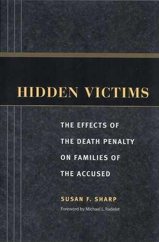 Паперова книга «Hidden Victims: The Effects of the Death Penalty on Families of the Accused», автор Сюзан Ф. Шарп - фото №1