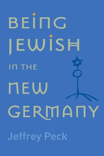 Бумажная книга «Being Jewish in the New Germany: Being Jewish in the New Germany, First Paperback Edition», автор Джеффри М. Пек - фото №1