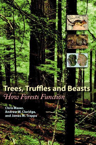 Паперова книга «Trees, Truffles, and Beasts: How Forests Function», авторів Ендрю В. Кларидж, Кріс Мазер, Джеймс М. Траппе - фото №1