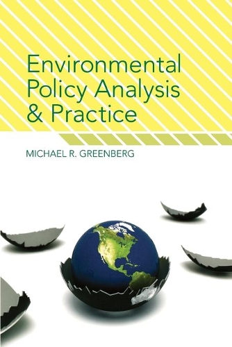 Бумажная книга «Environmental Policy Analysis and Practice», автор Майкл Р. Гринберг - фото №1