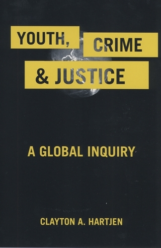 Бумажная книга «Youth, Crime, and Justice: A Global Inquiry», автор Клейтон А Хартжен - фото №1