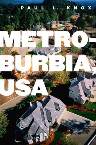 Паперова книга «Metroburbia, USA», автор Пол Л. Нокс - фото №1