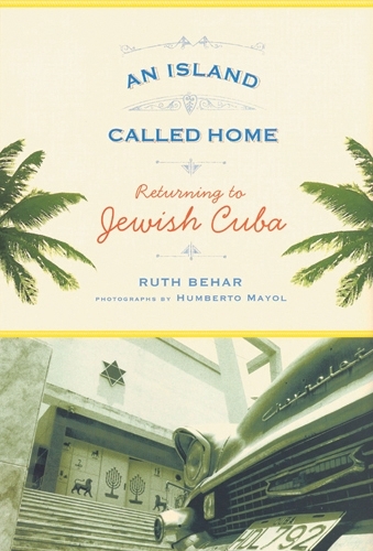 Бумажная книга «An Island Called Home: Returning to Jewish Cuba», автор Рут Бехар - фото №1
